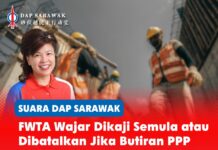 FWTA wajar dikaji semula atau dibatalkan jika butiran PPP terus dirahsiakan, kata Yong Violet Yong berkata Kerajaan Sarawak wajar membatalkan Foreign Workers Transformation Approach (FWTA) dalam bentuk pelaksanaannya ketika ini.