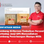 Tambang AirBorneo timbulkan persoalan terhadap janji GPS menyediakan tambang penerbangan mampu milik George Lam, Setiausaha DAPSY Sarawak, berkata AirBorneo perlu memperkenalkan tambang yang lebih mampu milik dan fleksibel untuk rakyat Sarawak serta menunaikan janji kerajaan Sarawak menyediakan tambang penerbangan yang lebih murah.