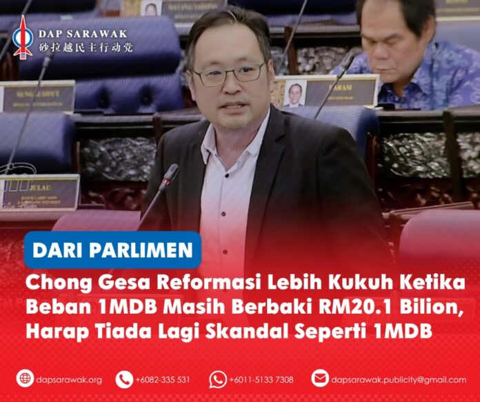 Ahli Parlimen Stampin, Chong Chieng Jen, mengemukakan soalan di Dewan Rakyat mengenai beban kewangan skandal 1MDB, dengan kerajaan mendedahkan Malaysia telah menanggung kos sebanyak RM51.4 bilion dan berjaya mendapatkan semula aset bernilai RM31.3 bilion.