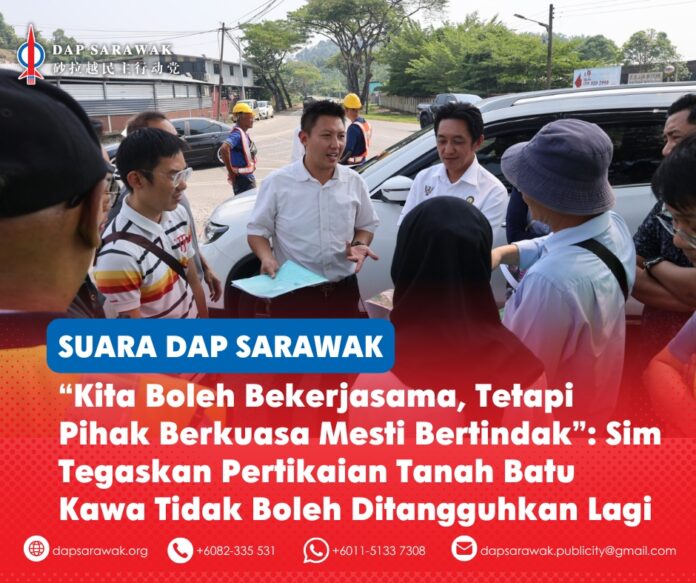 190826_DAPSWK_Sim Landowner Batu Kawa BM Sim Kiat Leng mengiringi pemilik tanah Batu Kawa dalam pertemuan bersama JKR, Jabatan Tanah dan Survei, Majlis Perbandaran Padawan serta Jabatan Premier Sarawak bagi membincangkan isu pengambilan tanah dan pembayaran pampasan yang telah berlarutan sekian lama.