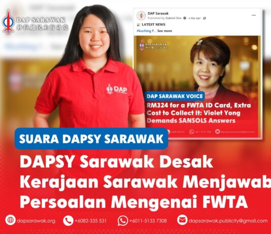 DAPSY Sarawak desak Kerajaan Sarawak menjawab persoalan mengenai FWTA Lesley Chong menggesa Kerajaan Sarawak menangani persoalan yang masih belum terjawab berkaitan Foreign Worker Transformation Approach (FWTA).