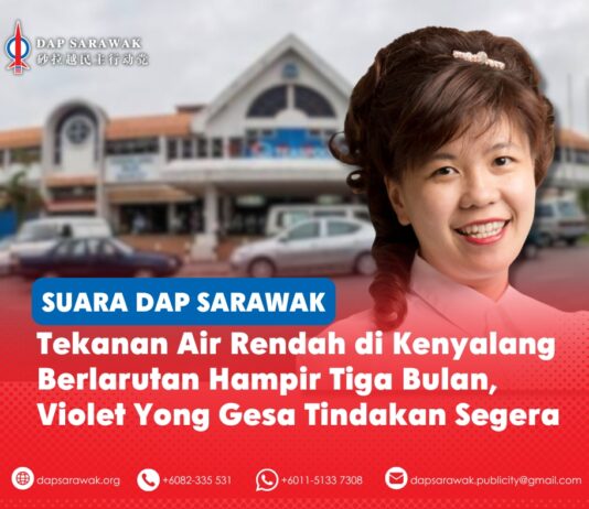 Tekanan air rendah di Kenyalang berlarutan hampir tiga bulan, Violet Yong gesa tindakan segera Violet Yong menggesa Sarawak Water Sdn Bhd dan Kerajaan Sarawak mengambil tindakan segera untuk menyelesaikan masalah tekanan air rendah yang berterusan, yang menjejaskan penduduk dan peniaga di Kenyalang Park, kawasan komersial Kenyalang serta Pusat Makanan Kenyalang.