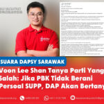Voon Lee Shan tanya parti yang salah: Jika PBK tidak berani persoal SUPP, DAP akan bertanya Soo Tien Ren mencabar Pengerusi PBK, Voon Lee Shan, supaya mengemukakan empat persoalannya mengenai hak Sarawak dan Sabah untuk menentukan nasib sendiri kepada SUPP dan GPS, sambil menegaskan bahawa sebuah parti pembangkang yang sebenar perlu memastikan kerajaan pemerintah bertanggungjawab.