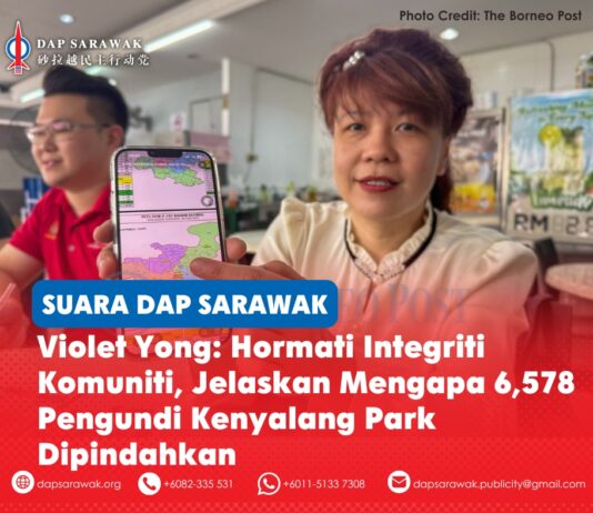 Violet Yong: Hormati Integriti Komuniti, jelaskan mengapa 6,578 pengundi Kenyalang Park dipindahkan Violet Yong menggesa Suruhanjaya Pilihan Raya (SPR) menghormati prinsip Integriti Komuniti dalam cadangan persempadanan semula kawasan pilihan raya di Sarawak serta menjelaskan mengapa seramai 6,578 pengundi Kenyalang Park dicadangkan untuk dipindahkan ke kawasan DUN Tabuan Jaya yang baharu diwujudkan.