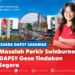 Masalah parkir Swinburne: DAPSY gesa tindakan segera Arlena Wee Shi Ying menggesa Universiti Teknologi Swinburne Sarawak mempertimbangkan pengecualian bayaran parkir pelajar susulan kebimbangan mengenai kemudahan parkir yang tidak mencukupi dan keselamatan di kampus.