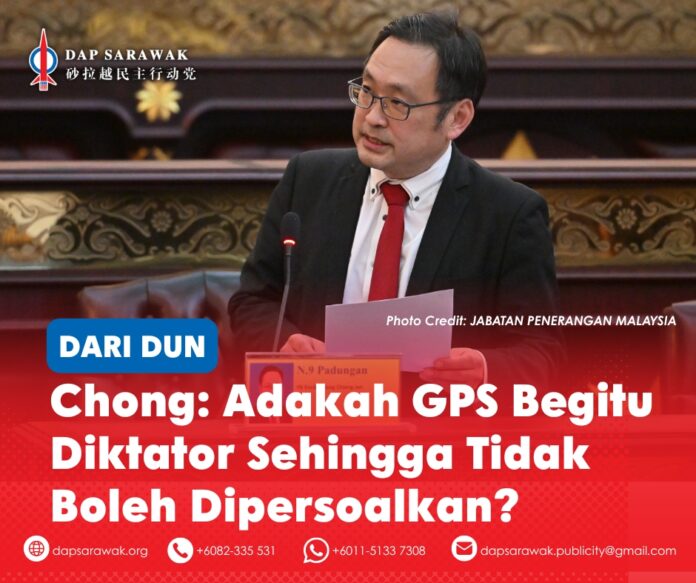 ADUN Padungan, Chong Chieng Jen, mempersoalkan sama ada kerajaan GPS mampu menerima penelitian dan teguran pihak pembangkang, sambil menegaskan bahawa wakil rakyat yang dipilih oleh rakyat mesti dibenarkan mempersoalkan dokumen kerajaan dan menuntut akauntabiliti.