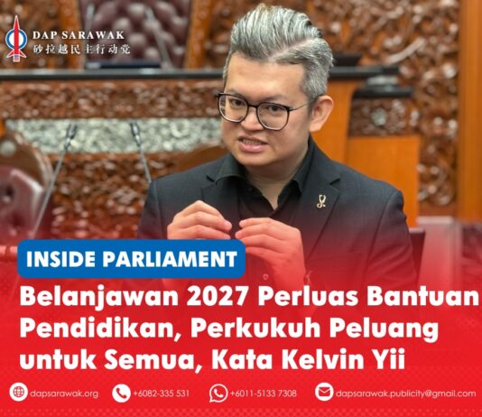 Belanjawan 2027 perluas bantuan pendidikan, perkukuh peluang untuk semua, kata Kelvin Yii Ahli Parlimen Bandar Kuching, Dr Kelvin Yii Lee Wuen, menyorot peluasan bantuan pendidikan menerusi Belanjawan 2027, termasuk peningkatan peruntukan untuk sekolah rendah Cina, bantuan persekolahan yang lebih tinggi serta elaun tahunan bersejarah sebanyak RM2,500 bagi pelajar STPM.