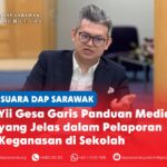 Yii gesa garis panduan media yang jelas dalam pelaporan keganasan di sekolah Ahli Parlimen Bandar Kuching, Dr Kelvin Yii Lee Wuen, menggesa agar garis panduan media yang jelas diwujudkan bagi pelaporan keganasan di sekolah demi melindungi kanak-kanak dan remaja.